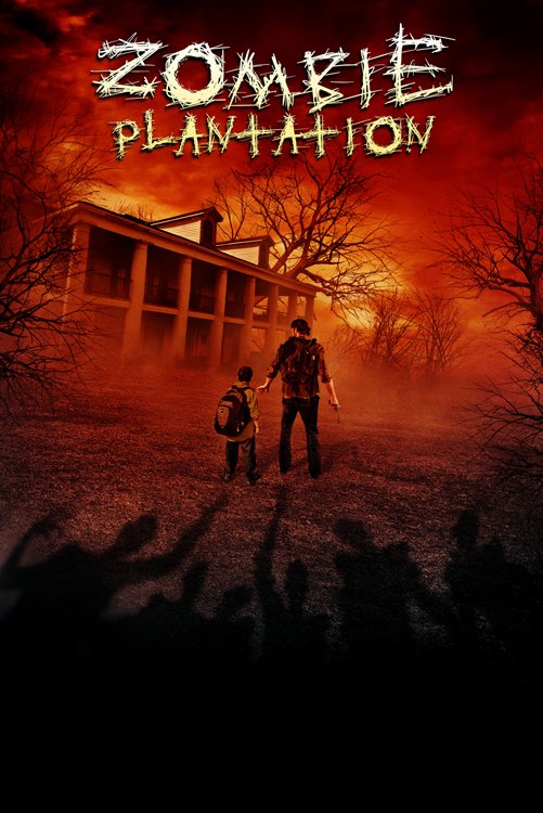 Horror Movie Poster - Zombie Plantation - Psychosylum.com
